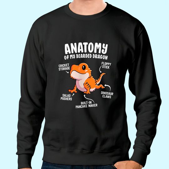 Discover The Anatomy Of A Bearded Dragon Sweatshirt Gift For Reptile Lover Sweatshirt