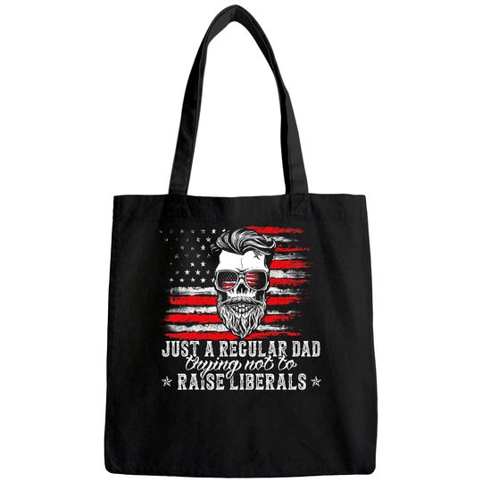 Discover Men's Tote Bag Just a Regular Dad Trying Not to Raise Liberals