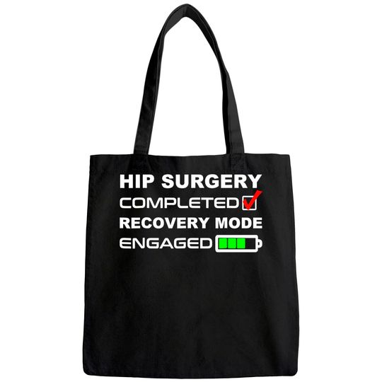 Discover Funny Hip Replacement Surgery Recovery Get Well Soon Tote Bag