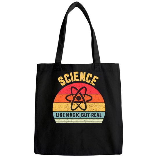 Discover Science Like Magic But Real Tote Bag