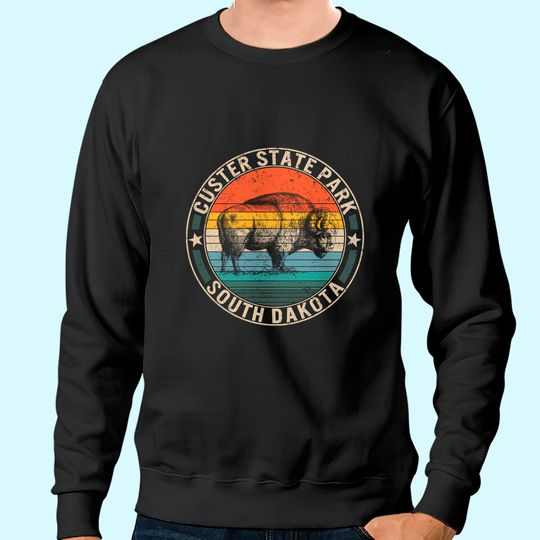 Discover Custer State Park Buffalo Roundup South Dakota Hills Bison Sweatshirt