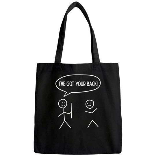 Discover I Got Your Back - Stickman Sarcasm Friendship Gift Tote Bag