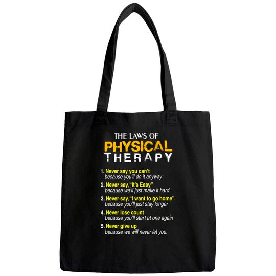 Discover The Laws Of Physical Therapy Motivational Goals Tote Bag