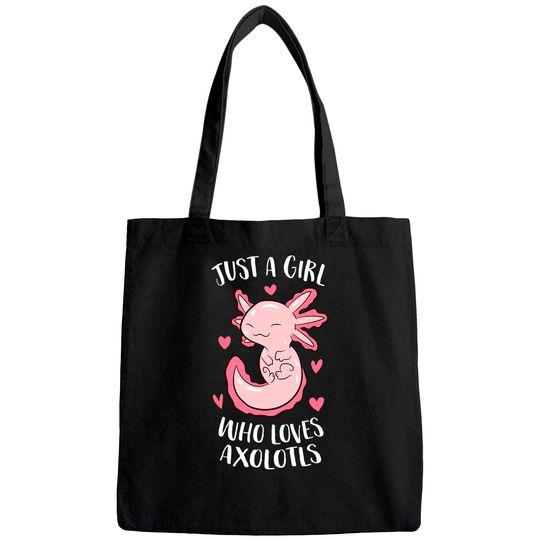 Discover Just a Girl Who Loves Axolotls Girl Tote Bag