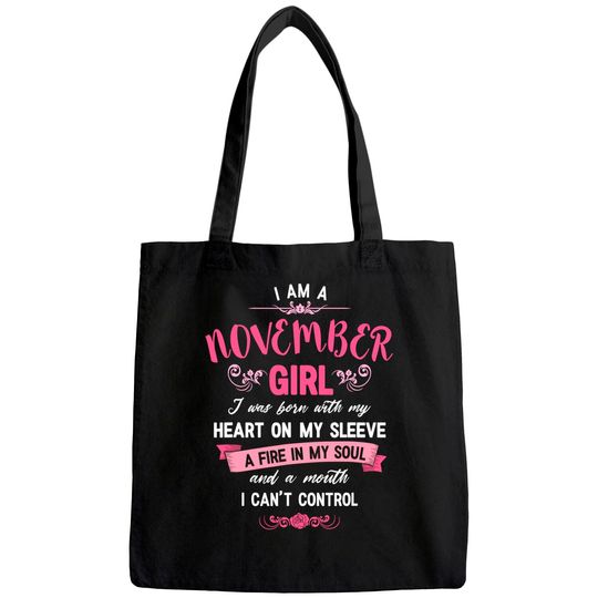 Discover I Am A November Girl Tote Bag