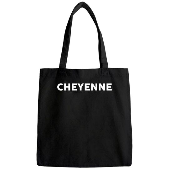 Discover Tote Bag That Says Cheyenne Tote Bag