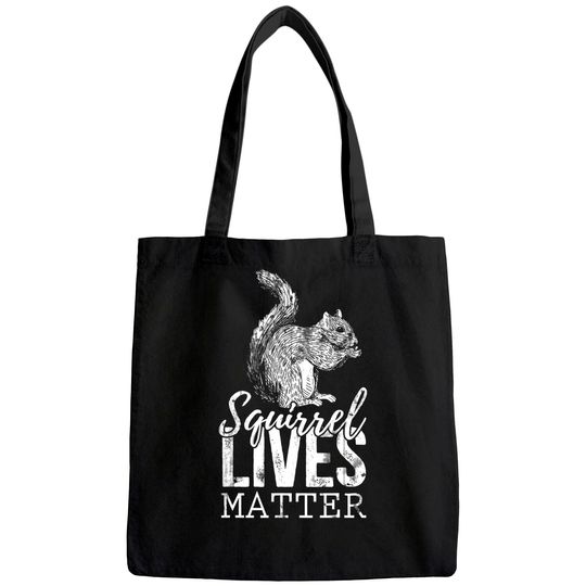Discover Lives Matter Squirrel Tote Bag