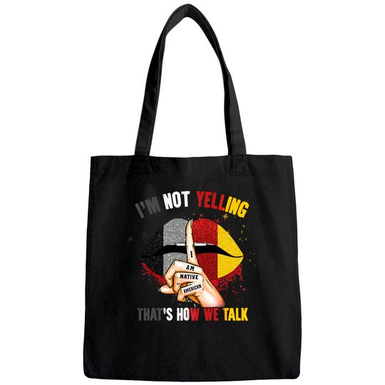Discover I'm Not Yelling Tote Bag