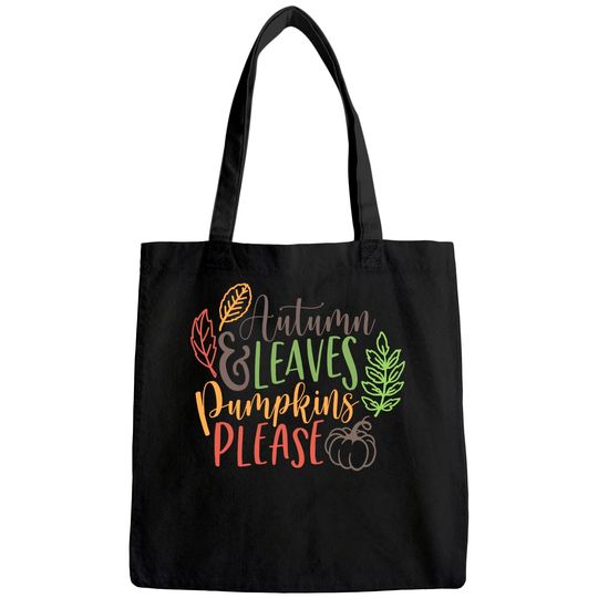 Discover Autumn And Leaves Pumpkins Please Tote Bag