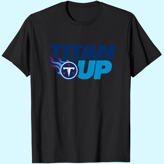 Discover Titan Up T Shirt