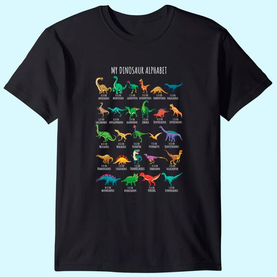Discover Types Of Dinosaurs Alphabet A-Z ABC Dino Identification T Shirt