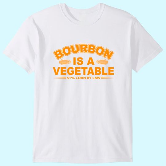 Discover Bourbon is a Vegetable Whiskey Bourbon Drinking T-Shirt