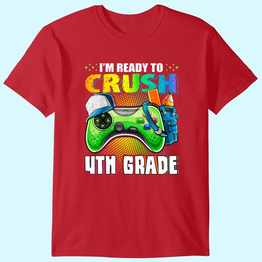 Discover I'm Ready to Crush 4th Grade Back to School Video Game Boys T-Shirt