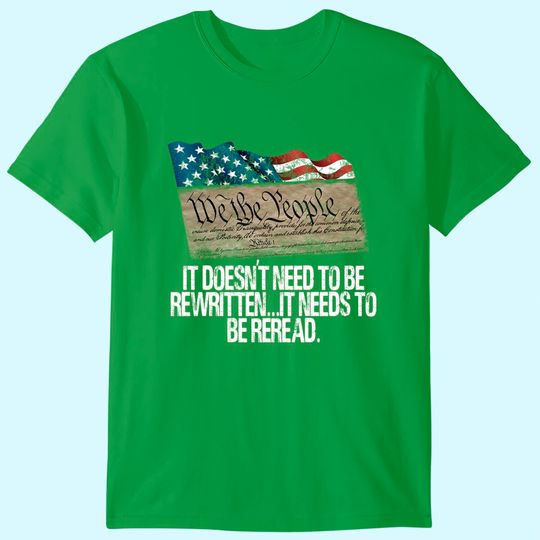 Discover It Doesn't Need To Be Rewritten It Needs To Be Reread T Shirt