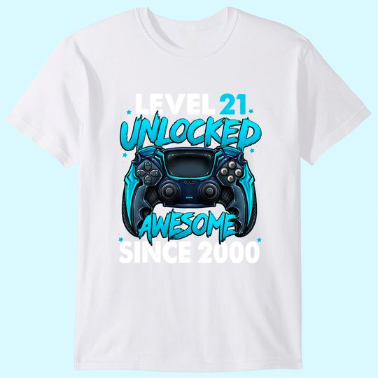Discover Level 21 Unlocked Awesome Since 2000 21st Birthday T-Shirt