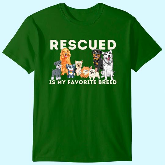 Discover Rescued Is My Favorite Breed - Animal Rescue T-Shirt