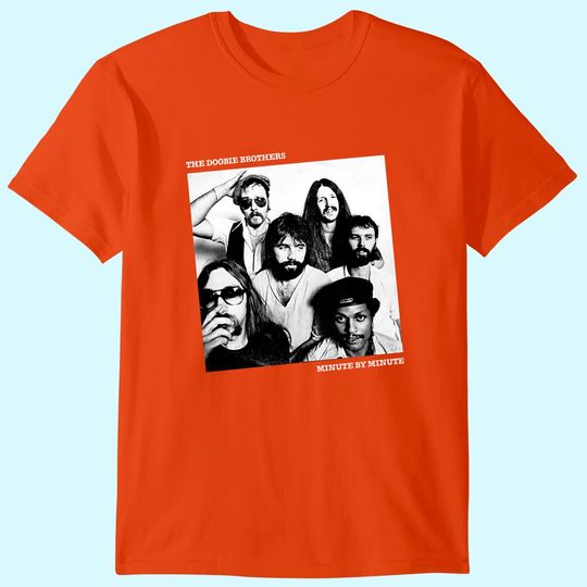 Discover The Doobie Brothers Minute by Minute  Tshirt