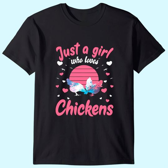 Discover Just a Girl Who Loves Chickens Chicken Lover Gift T-Shirt