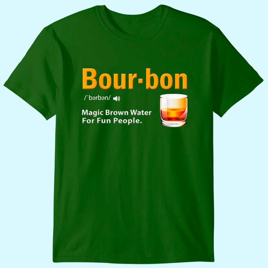Discover Whiskey Bourbon Definition Shirt Magic Brown Water Kentucky T-Shirt