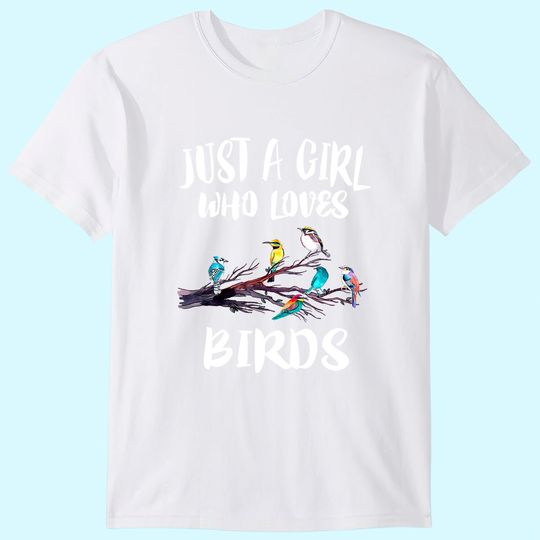 Discover Just A Girl Who Loves Birds Birding Bird TShirt