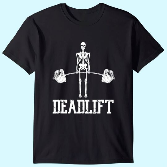 Discover Skeleton Dead Lift Funny Halloween Lifting Weights T Shirt