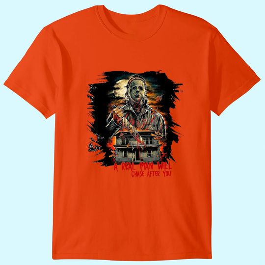 Discover A Real Man Will Chase After You T-Shirt