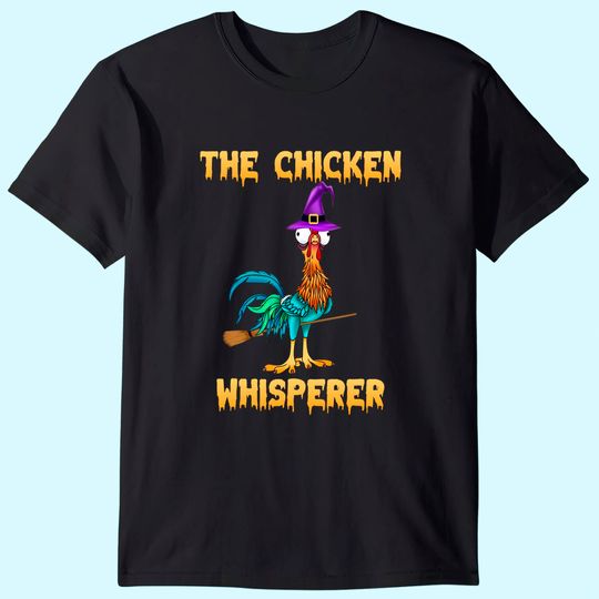 Discover The Chicken Whisperer Hei Halloween T-Shirt