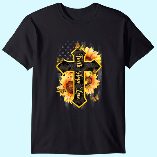 Discover Faith Hope Love Christian Cross American Flag Sunflower T-Shirt