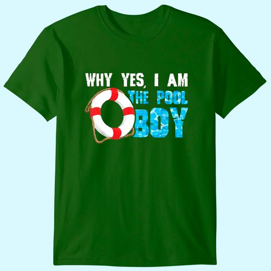 Discover Why Yes I Am The Pool Boy Swimmer Swimming Swim Gift T-Shirt