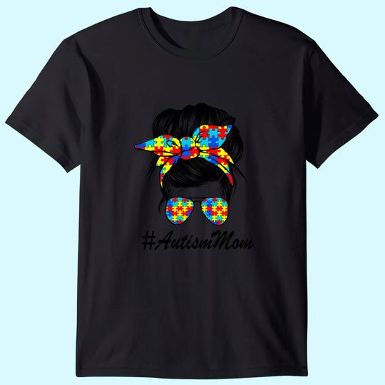 Discover Womens Messy Bun Autism Mom Life Autism T-Shirt