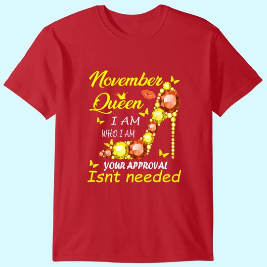 Discover A Queen Was Born In November T-Shirt