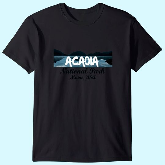 Discover Acadia National Park Travel Maine USA Earth Explorer T-Shirt
