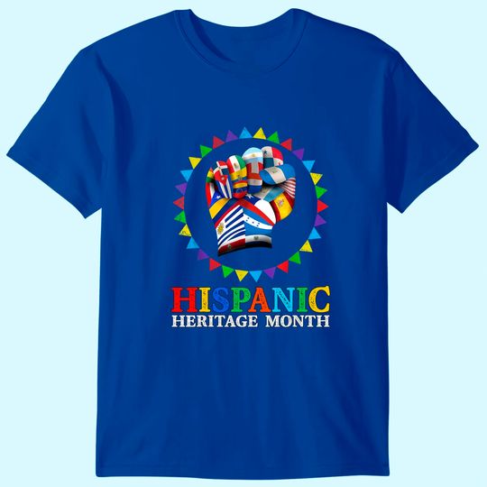 Discover Hispanic Heritage Month Strong Latino Hand Countries Flag T-Shirt