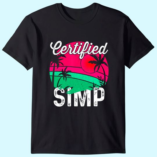 Discover Certified Simp University Meme Simp Nation T Shirt