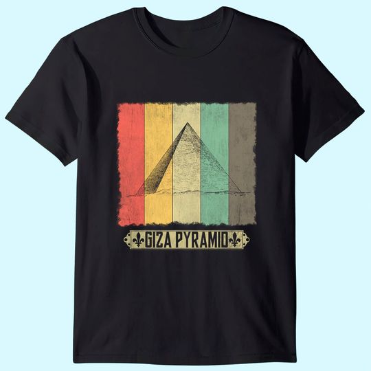 Discover Giza Pyramids Ancient Egyptian Architecture T Shirt