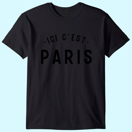 Discover Here is Paris t-shirt