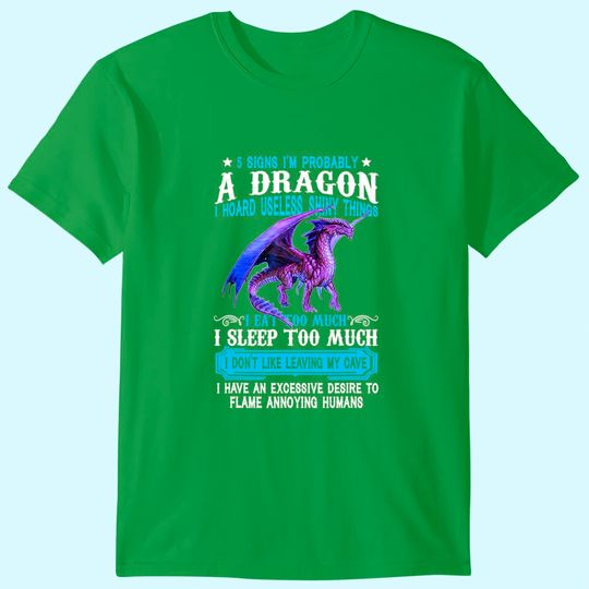 Discover I'm Probably A Dragon Lovers Gift T-Shirt