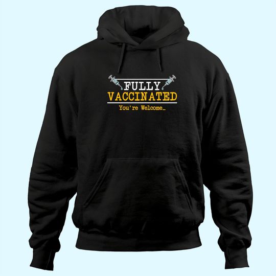 Discover Vaccinated Vaccine Vaccination Gift I Pro Vaccination Hoodie