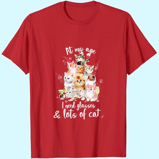 Discover At My Age I Need Glasses Lots Of Cats T-Shirt