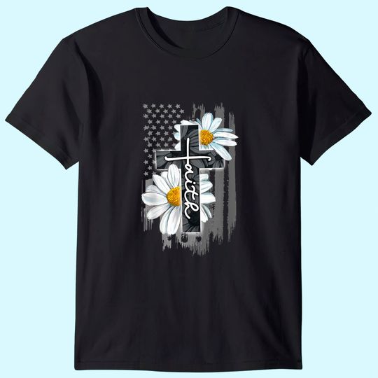 Discover Faith American Flag Daisy Christian Faith Jesus God Lover T-Shirt