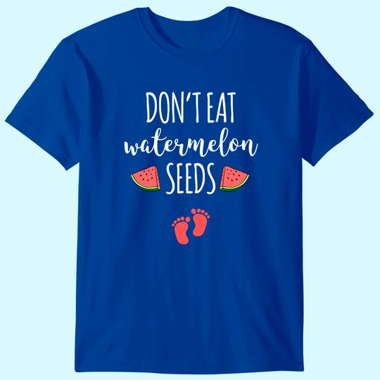 Discover Dont Eat Watermelon Seeds T Shirt
