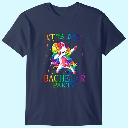 Discover It's My Bachelor Party Unicorn T Shirt