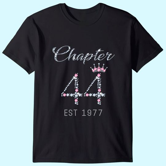 Discover Chapter 44 EST 1977 44th Birthday T Shirt