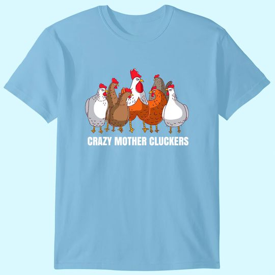 Discover Mother Cluckers Gift Chicken Shirts for Chicken Lovers T-Shirt