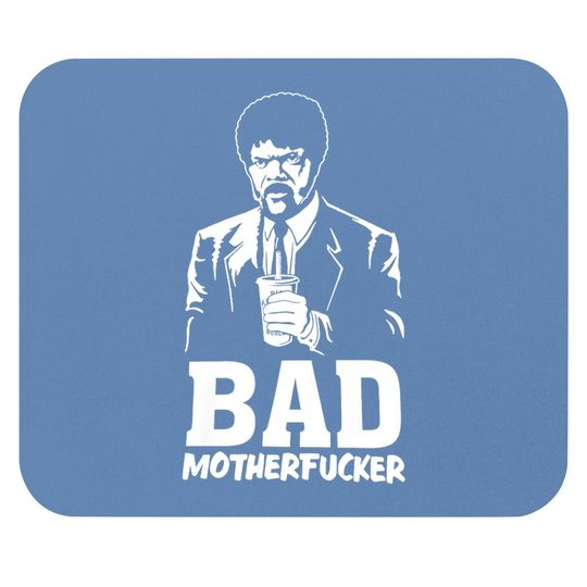 Discover Bad Mother Fcker Jules Winnfield Quote Mouse Pad