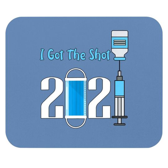 Discover Virus Vaccination I Got The Shot Vaccine Pro Vaccine Mouse Pad