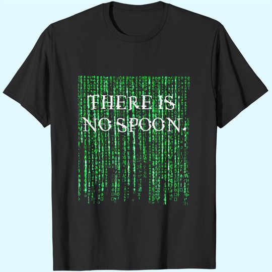 Discover The Matrix There is No Spoon Unisex Tshirt