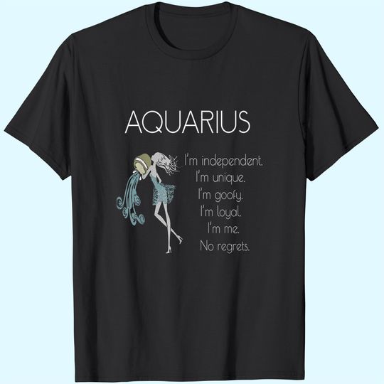 Discover Aquarius Woman I'm Independent I'm Unique Shirt