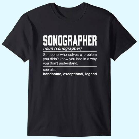 Discover Sonographer Definition Design - Ultrasound Technician Noun T-Shirt