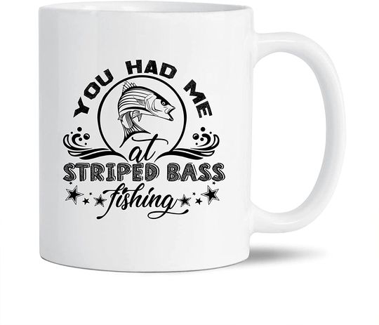 Discover You Had Me At Striped Bass Fishing Mug - Great Gift